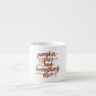 "Pumpkin Spice & All Nice" Mugg Espressomugg