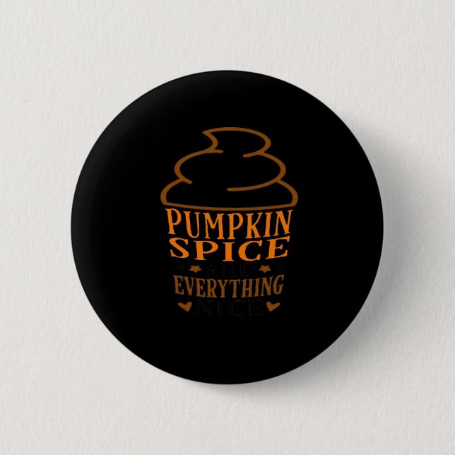 Pumpkin Spice & All Nice Premium Knapp (Framsida)