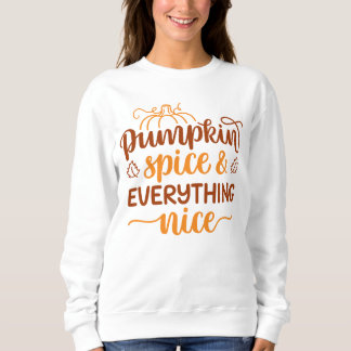 Pumpkin Spice & All Nice T Shirt