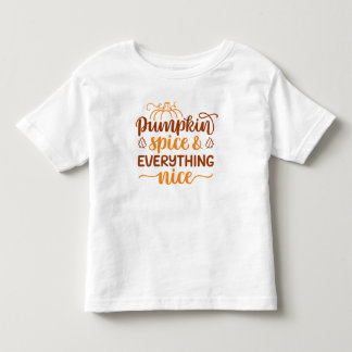Pumpkin Spice & All Nice T Shirt