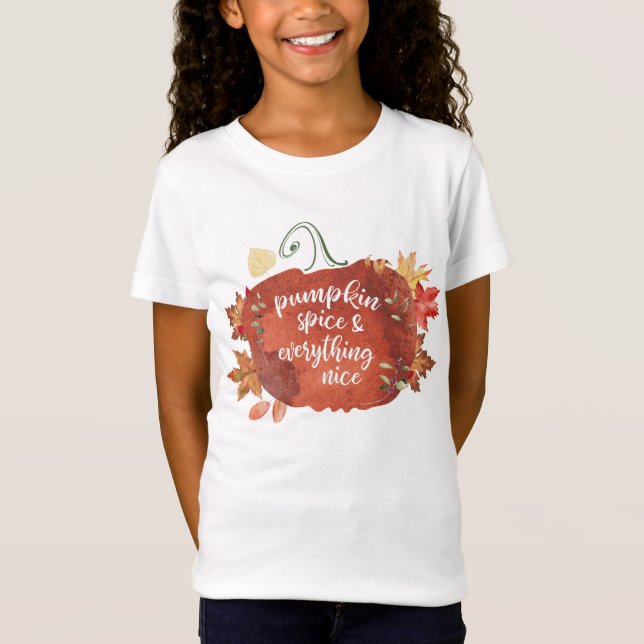  Pumpkin Spice & All Nice-Thanksgiving T Shirt (Framsida)