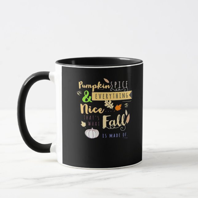 Pumpkin Spice & All Nice Trend & Funny Quot Mugg (Vänster)