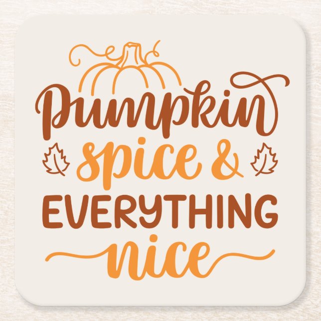 Pumpkin Spice & All Nice Underlägg Papper Kvadrat (Framsidan)