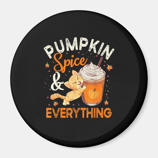 Pumpkin Spice All Shirt Cat Lover Cute Autu Magnet (Framsidan)