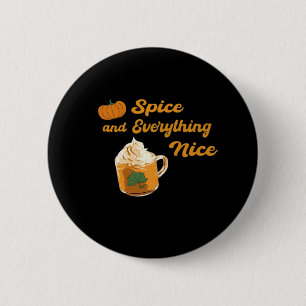 Pumpkin Spice & All Snygg Knapp