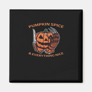 Pumpkin Spice & All Snygg PM Magnet