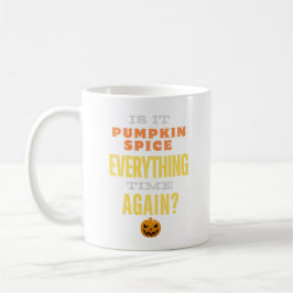 Pumpkin Spice All Time - Lustigt kaffe Mugg