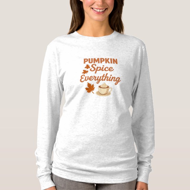 Pumpkin Spice All Womens TShirt T Shirt (Framsida)