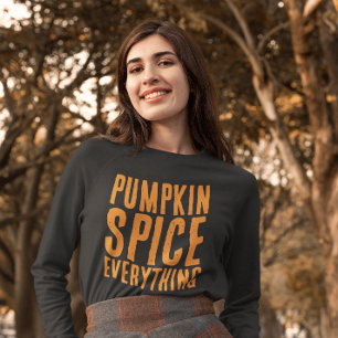 PUMPKIN SPICE ALLT FALL T-SHIRTS