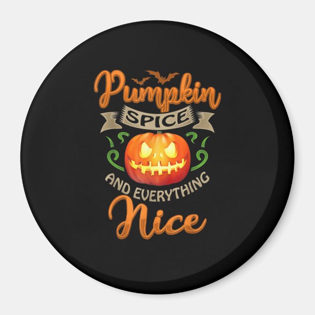 Pumpkin Spice Allt fint Joke Funny Halloween Magnet (Framsidan)