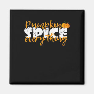 Pumpkin Spice Allt Halloween Funny Magnet