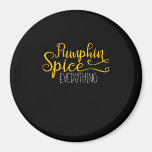 Pumpkin Spice Allt Magnet