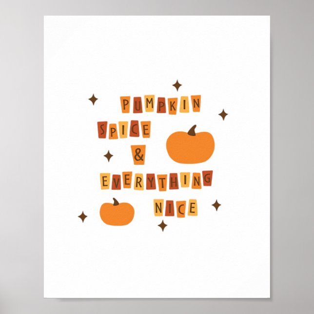 Pumpkin Spice & Allt Nice - Citat Vibes Poster (Framsidan)