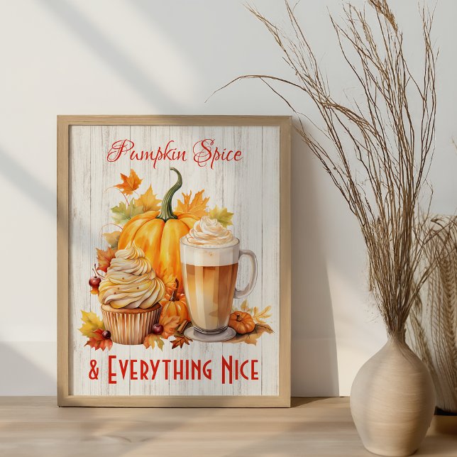 Pumpkin Spice & Allt Nice - Fall Poster (Skapare uppladdad)
