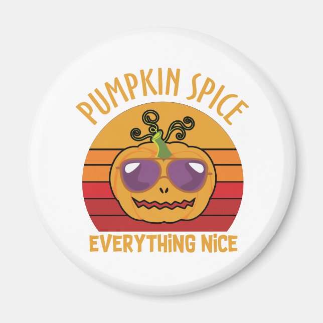Pumpkin Spice Allt Nice - Halloween Magnet (Framsidan)