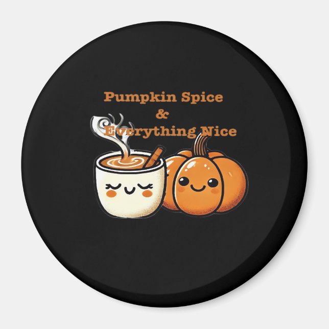 Pumpkin Spice & Allt Nice - höstfall Magnet (Framsidan)