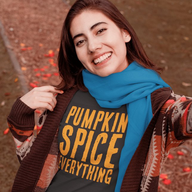 PUMPKIN SPICE ALLT PÅ HÖGST T-SHIRTS (Skapare uppladdad)