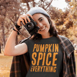 PUMPKIN SPICE ALLT PÅ HÖGST T-SHIRTS