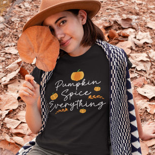 Pumpkin Spice Allt T Shirt