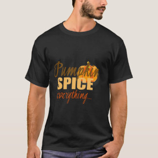 Pumpkin Spice Allt T-Shirt Funny Fall Flavor