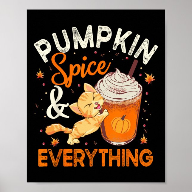 Pumpkin Spice Allting Cat Lover Cute Autumn Fa Poster (Framsidan)