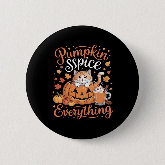 Pumpkin Spice Allting Cat Lover Cute Höstfel Knapp (Framsida)