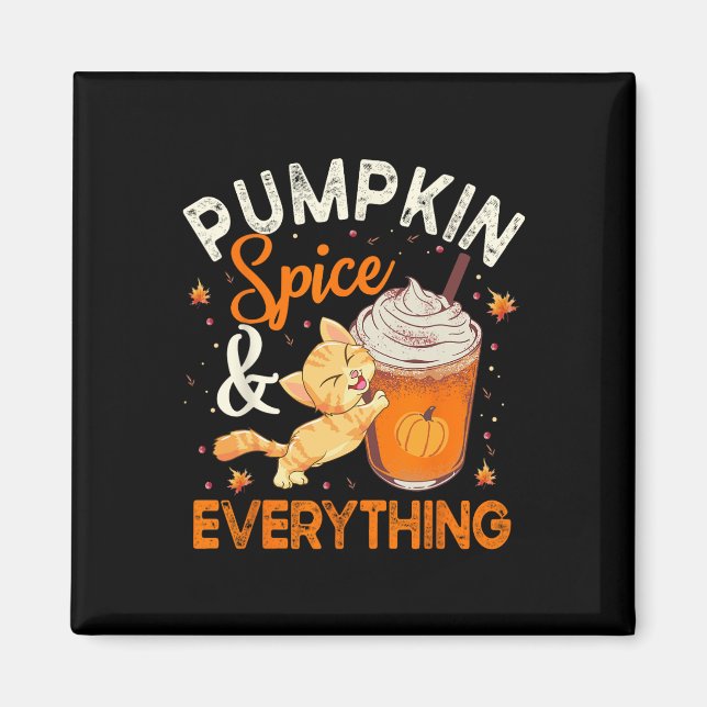 Pumpkin Spice Allting Cat Lover Cute Höstfel Magnet (Framsidan)