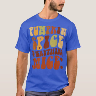 Pumpkin Spice Allting Nice faller hösten Thanksgi T Shirt