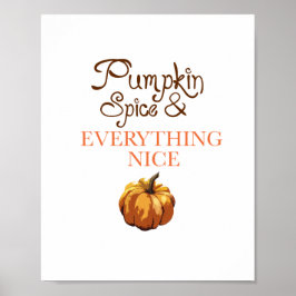 Pumpkin Spice Allting Nice-höstdekretet Poster