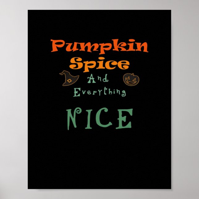 Pumpkin Spice & Allting Nice - Lustigt design Poster (Framsidan)