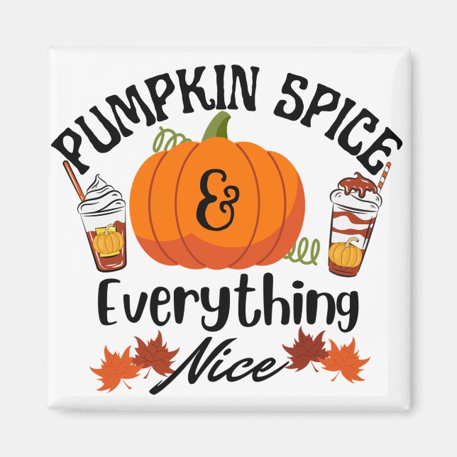 Pumpkin Spice Allting Nice Magnet (Framsidan)