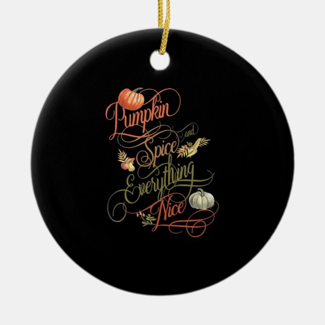Pumpkin Spice Allting Nice Slogan Julgransprydnad Keramik (Framsidan)