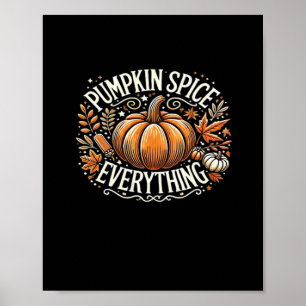Pumpkin Spice Allting Slogan-citat Poster