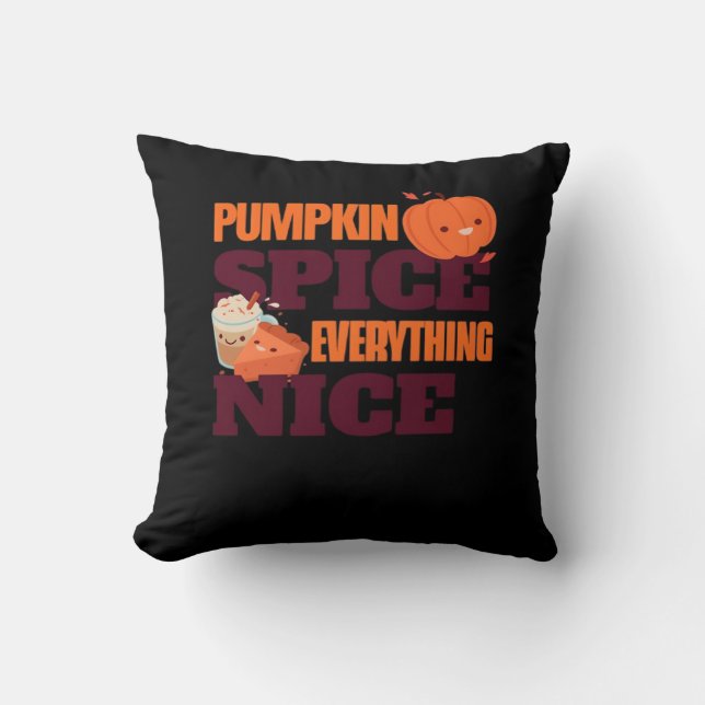 Pumpkin Spice and All Nice Autumn Quote Kudde (Framsida)