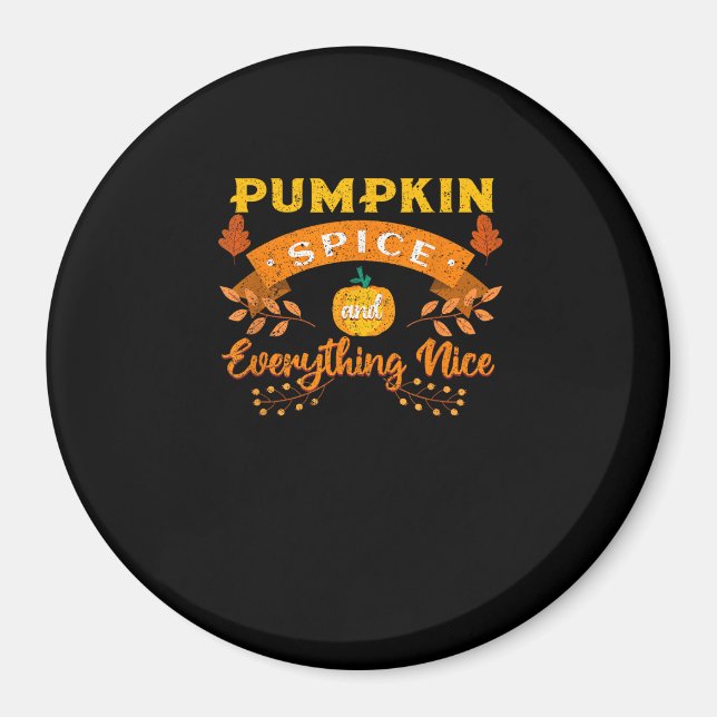 Pumpkin Spice and All Nice Fall Coffee Latt Magnet (Framsidan)