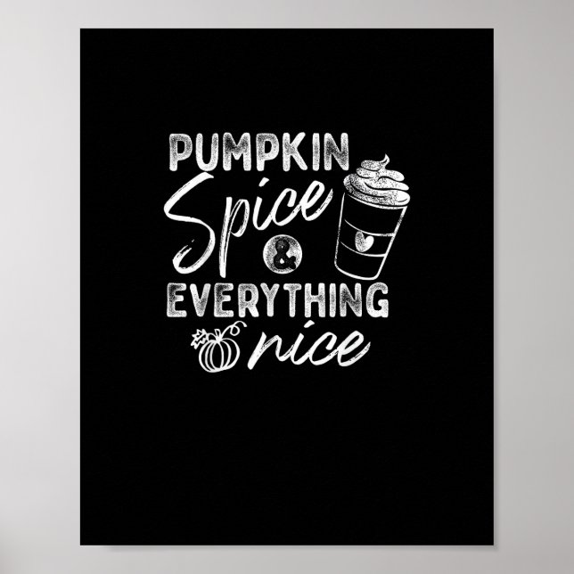 Pumpkin Spice and All Nice Fall Coffee Latt Poster (Framsidan)