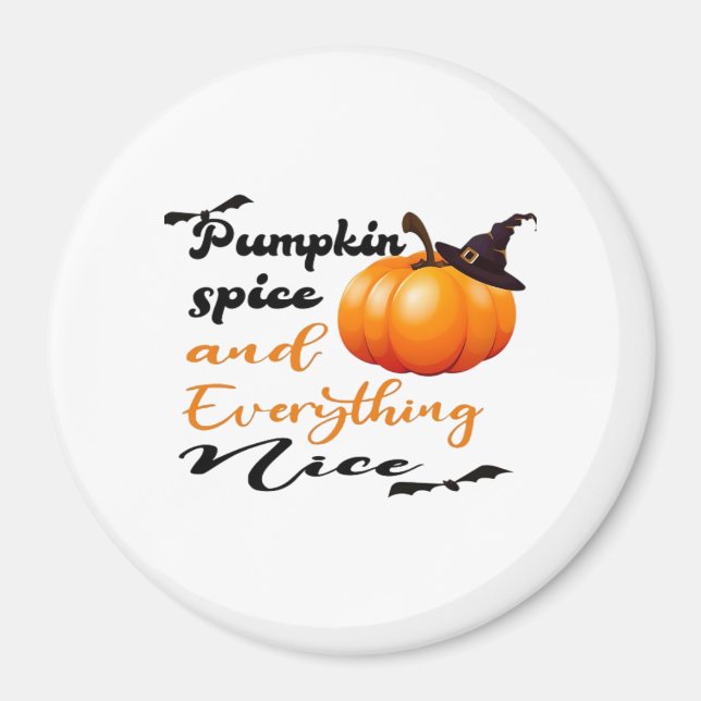 Pumpkin Spice and All Nice Fall Halloween G Magnet (Framsidan)