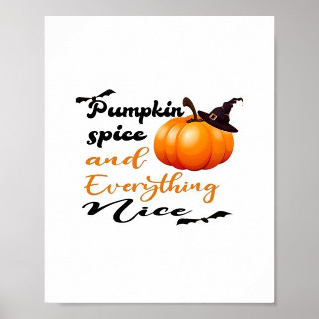 Pumpkin Spice and All Nice Fall Halloween G Poster (Framsidan)