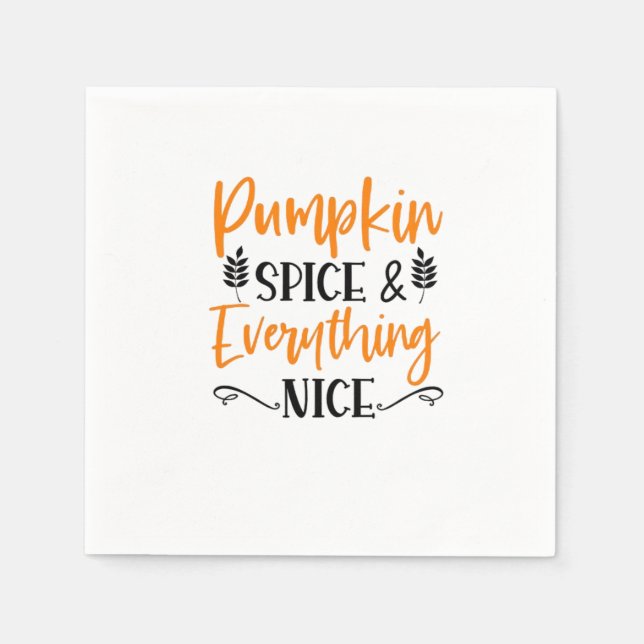 Pumpkin Spice and All Nice - Fall Hösten Th Pappersservett (Framsidan)