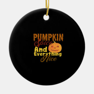 Pumpkin Spice and All Nice - Halloween - Ra Julgransprydnad Keramik