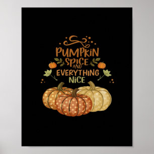 Pumpkin Spice and All Nice - Memumn Autumn Qu Poster