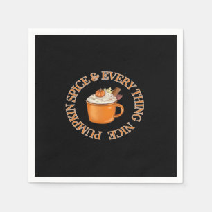 Pumpkin Spice and All Nice Quote Pappersservett