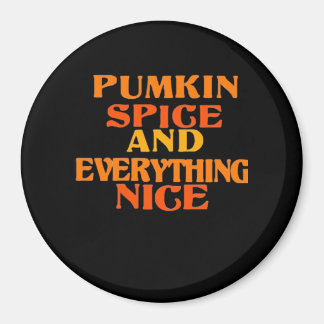 Pumpkin Spice and All Nice Quote Sloth Magnet