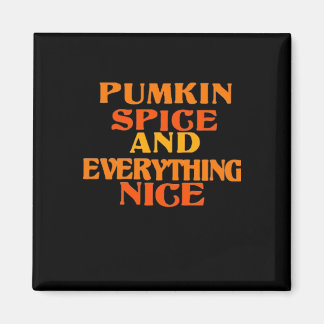 Pumpkin Spice and All Nice Quote Sloth Magnet