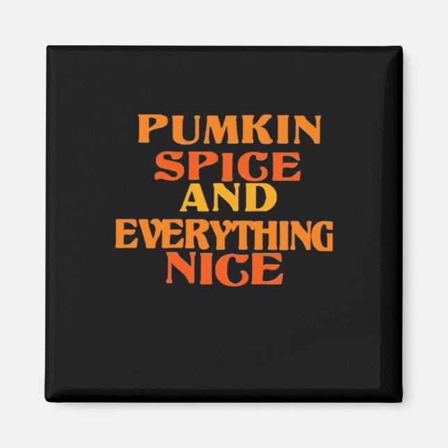 Pumpkin Spice and All Nice Quote Sloth Magnet (Framsidan)