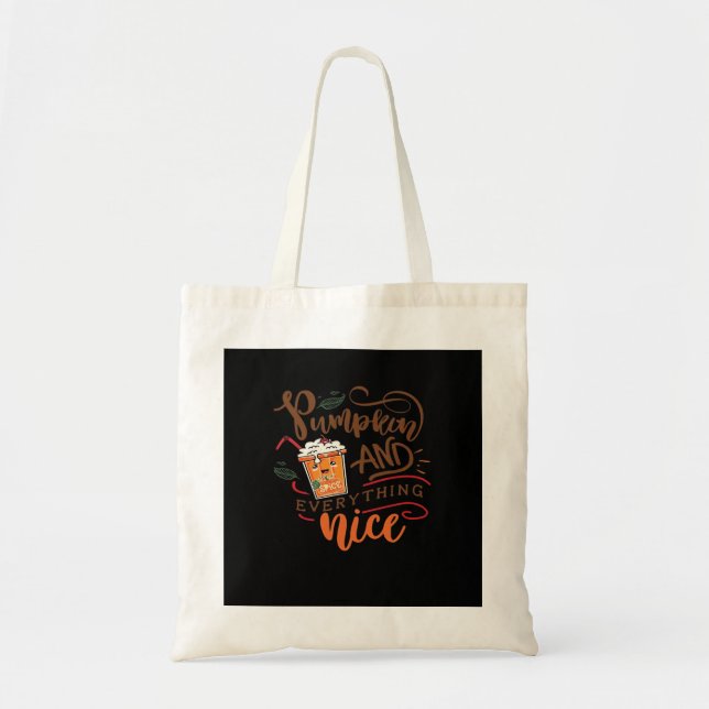 Pumpkin Spice and All Nice Quote Tygkasse (Framsidan)