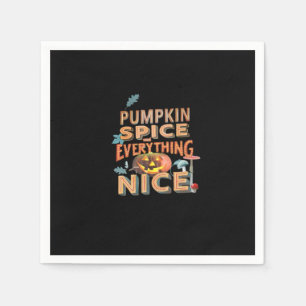 Pumpkin Spice and All Nice Slogan Quote Pappersservett