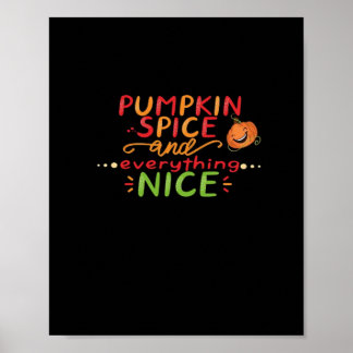 Pumpkin Spice and All Nice Slogan Quote Poster