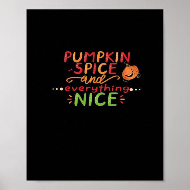 Pumpkin Spice and All Nice Slogan Quote Poster (Framsidan)