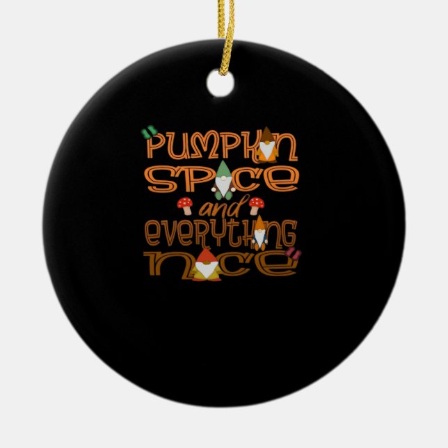 Pumpkin Spice and All Nice (Ver 1) Julgransprydnad Keramik (Framsidan)